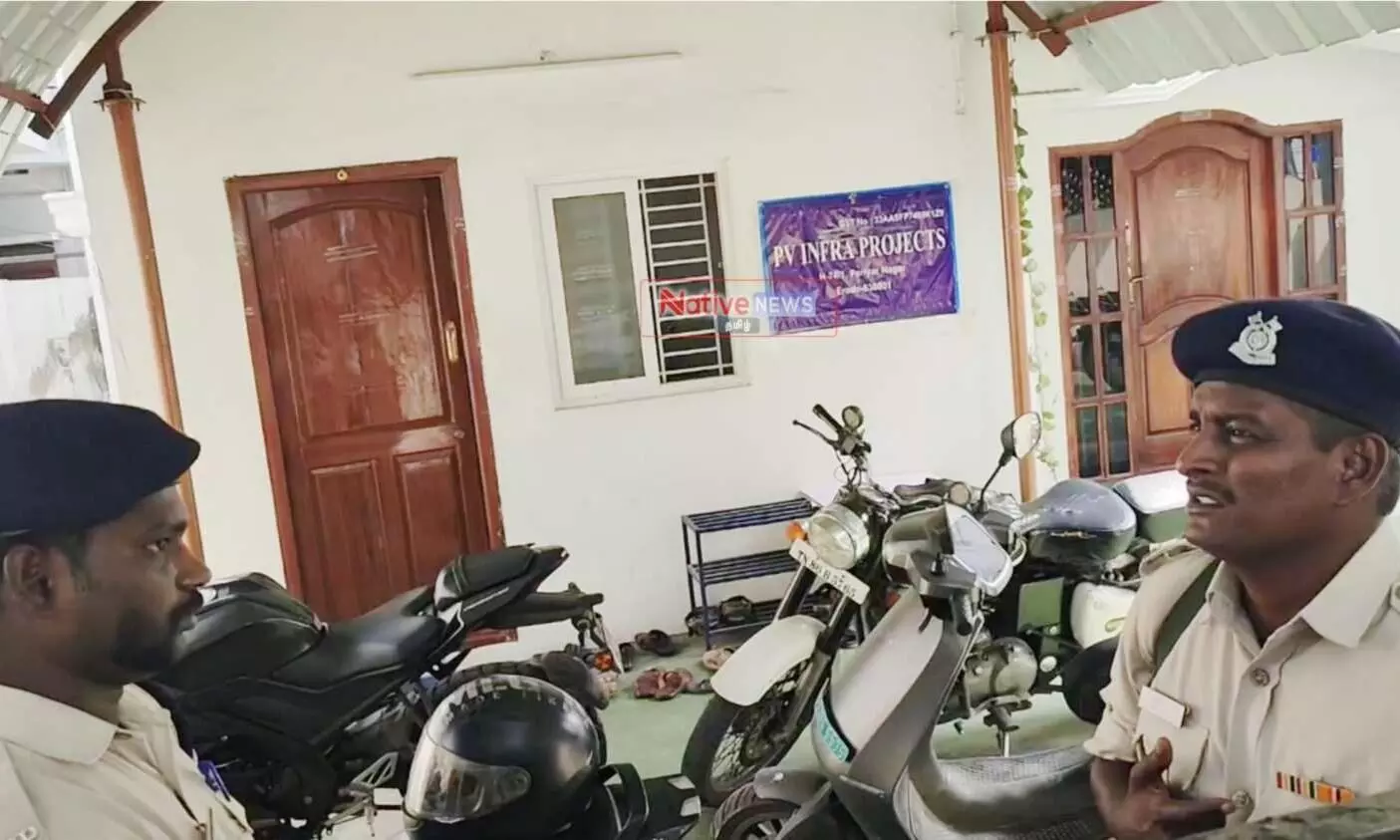 ஈரோட்டில் 2வது நாளாக கட்டுமான நிறுவனங்கள் தொடர்புடைய இடங்களில் ஐடி ரெய்டு ஈரோட்டில் 2வது நாளாக கட்டுமான நிறுவனங்கள் தொடர்புடைய இடங்களில் ஐடி ரெய்டு